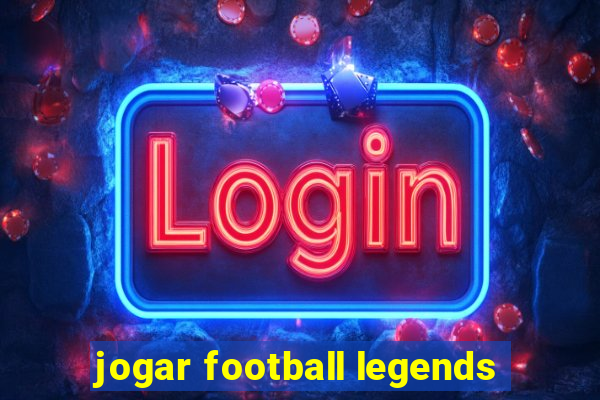 jogar football legends